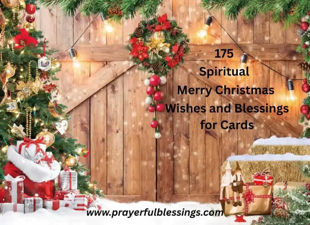 175 Spiritual Merry Christmas Wishes and Blessings for Cards