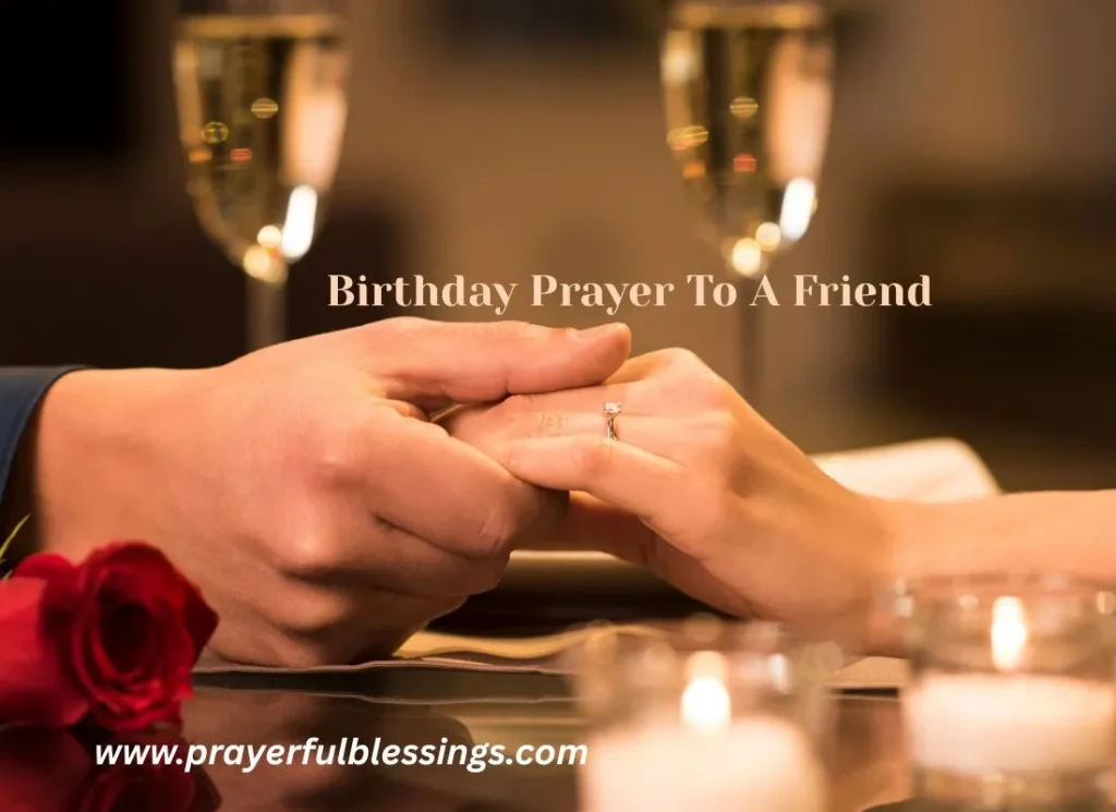 200+Birthday Prayer To A Friend