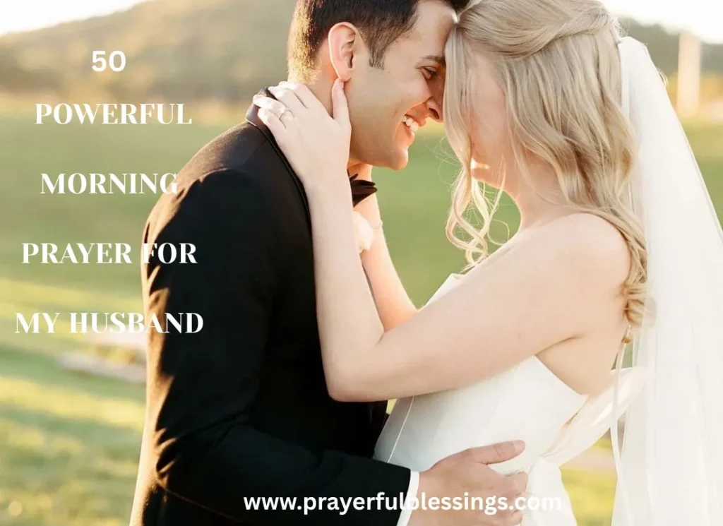 50 Powerful Morning Prayer for My Husband