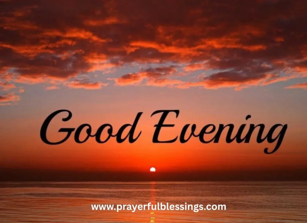 Beautiful Good Evening Blessings