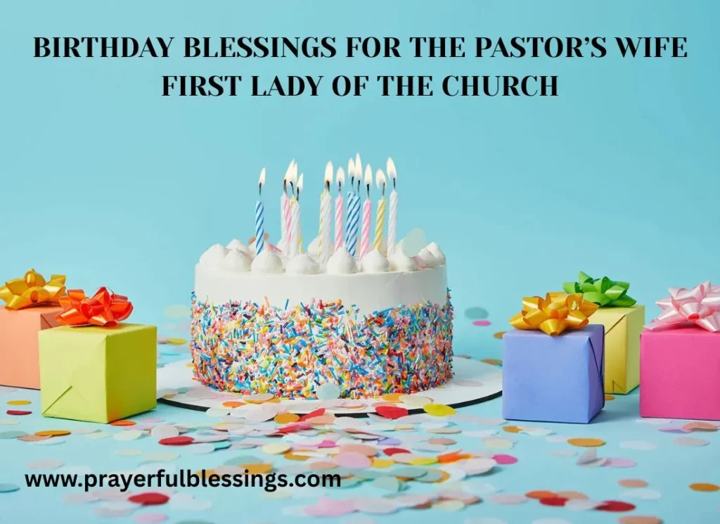 Birthday Blessings for the Pastor’s Wife First Lady of the Church