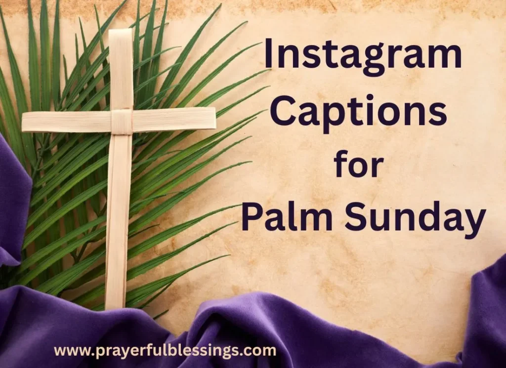 Instagram Captions for Palm Sunday