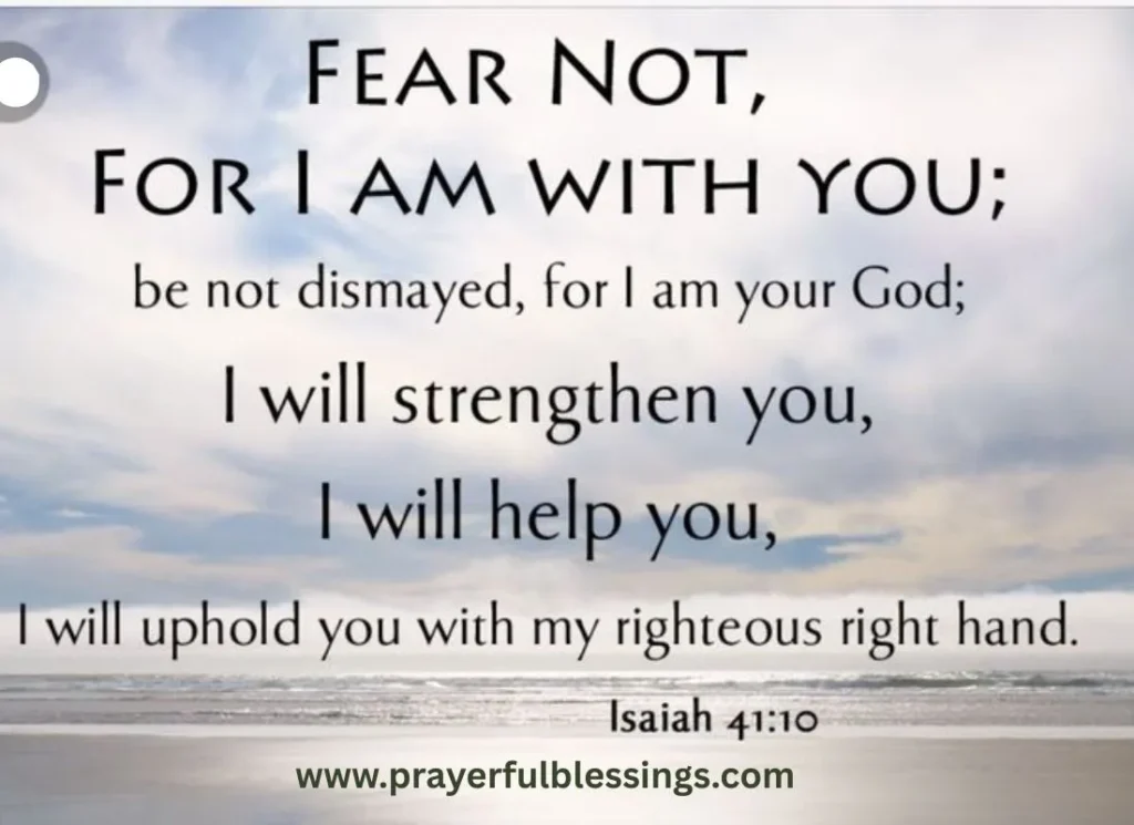 Isaiah 41:10 – Courage to Overcome Fear