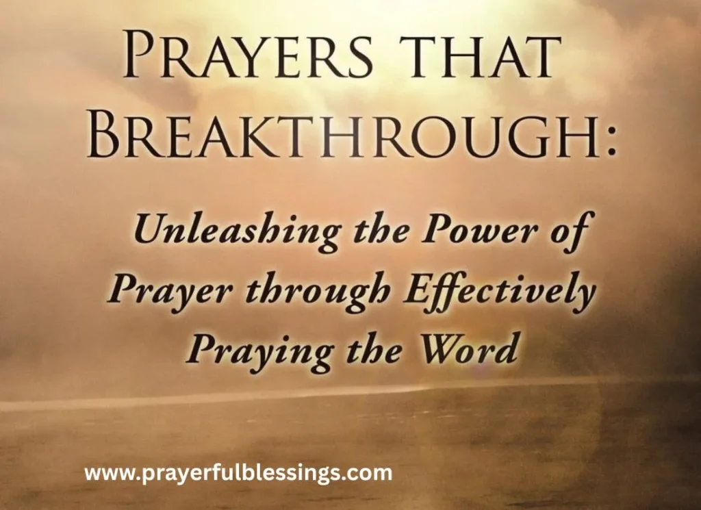 Powerful Breakthrough Prayers for Overcoming Obstacles and Claiming Victory