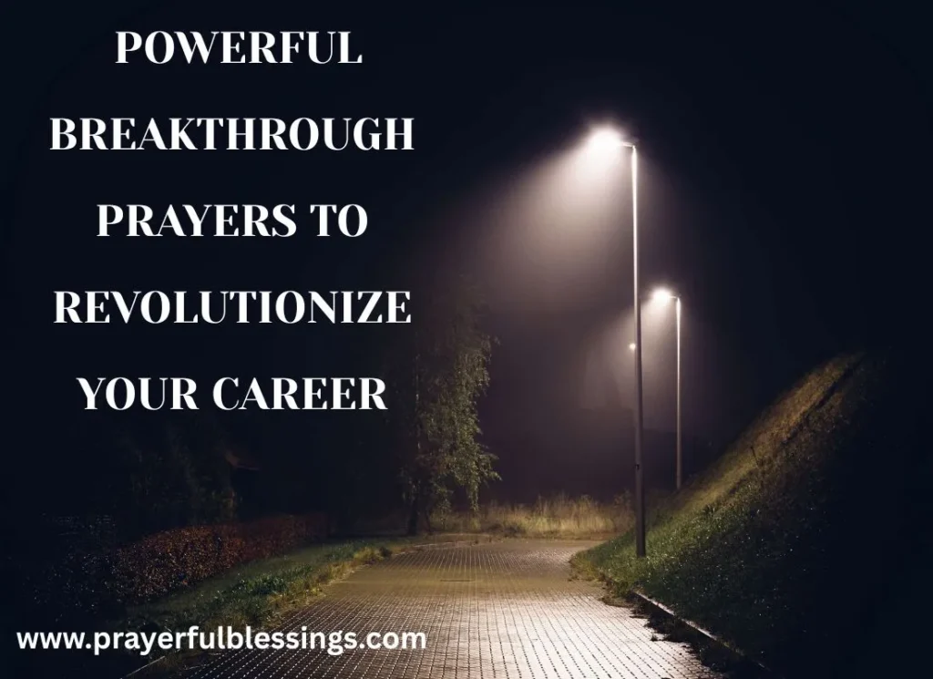  Powerful Breakthrough Prayers to Revolutionize Your Career
