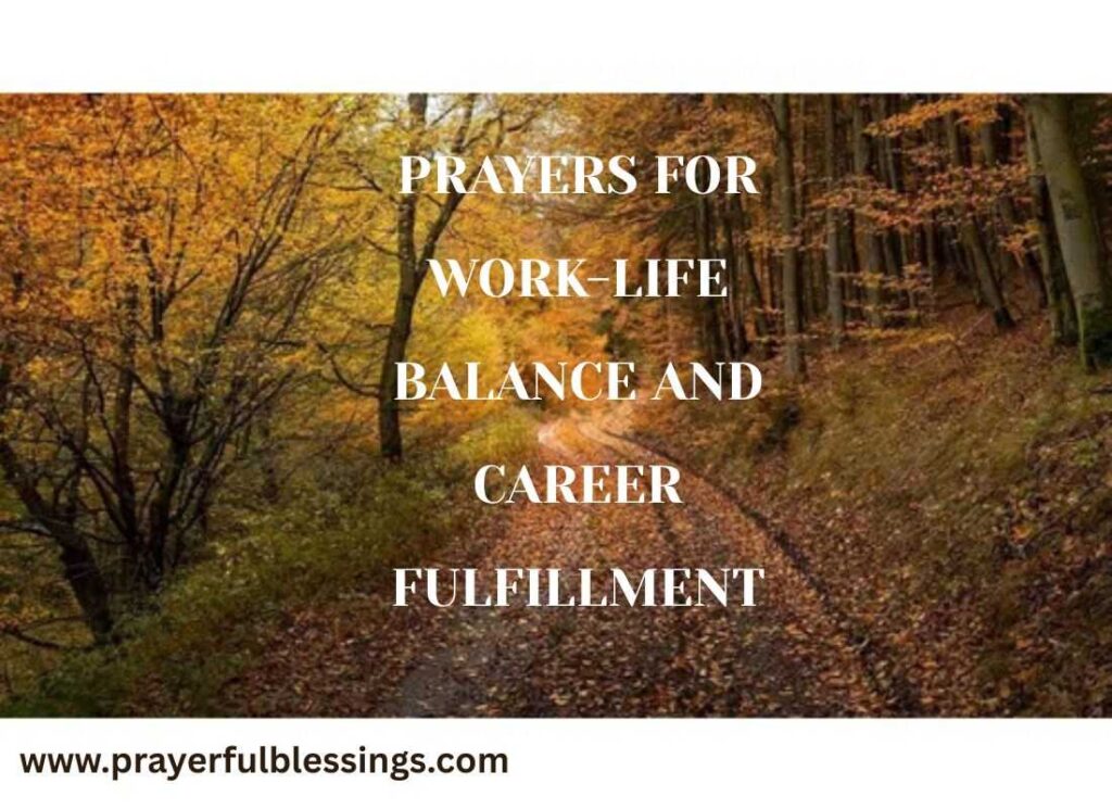 Prayers for Work-Life Balance and Career Fulfillment