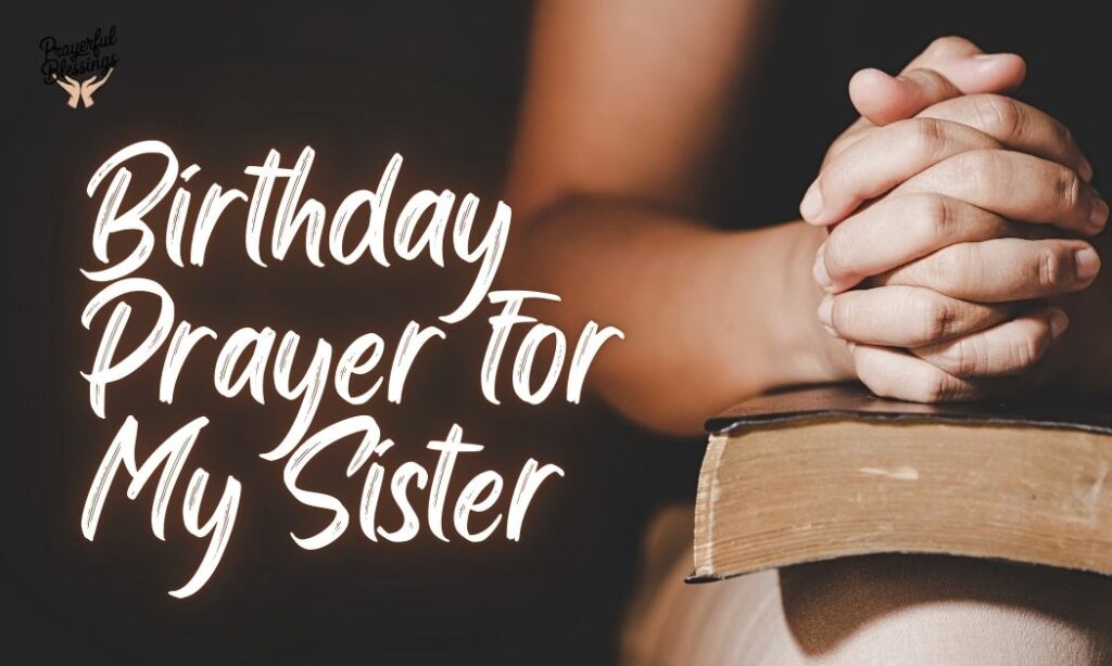 Birthday Prayer for My Sister