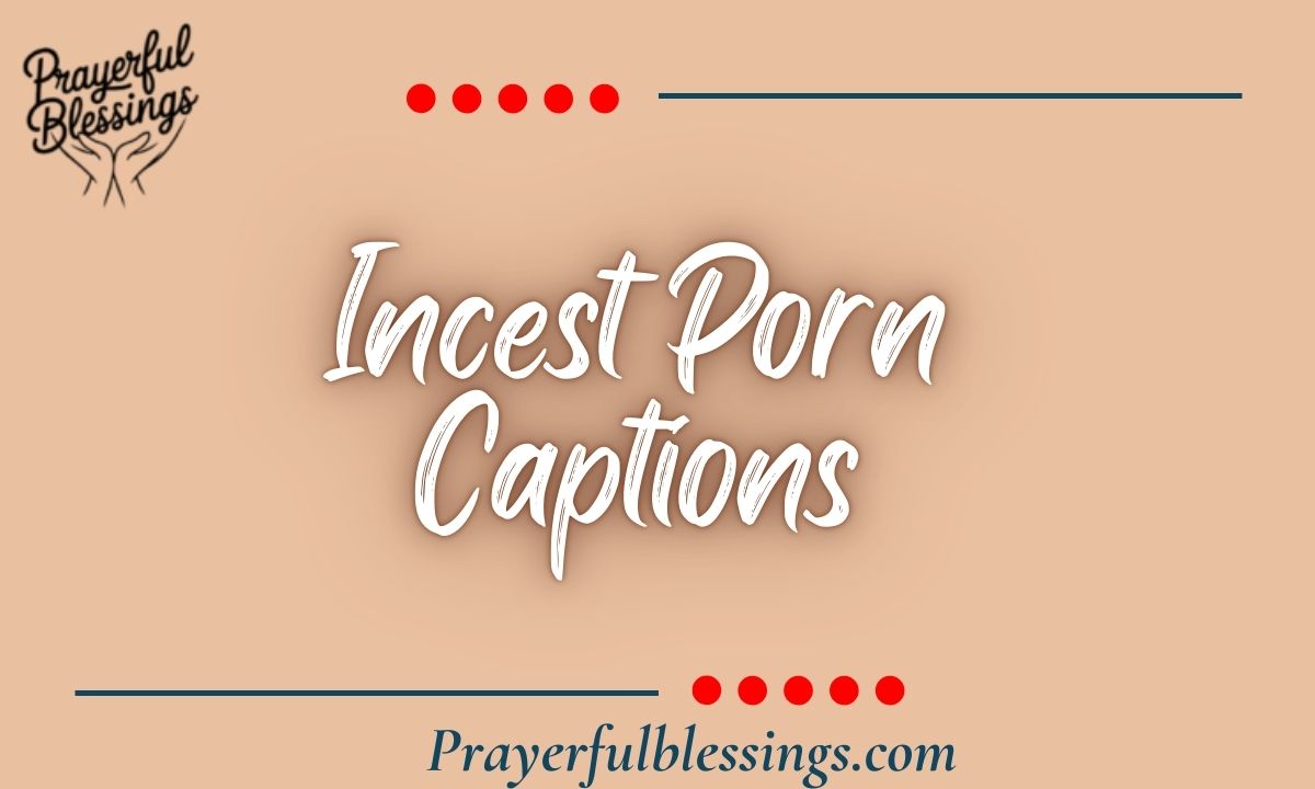 Incest Porn Captions