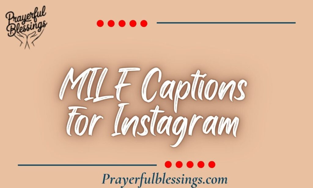 MILF Captions for Instagram