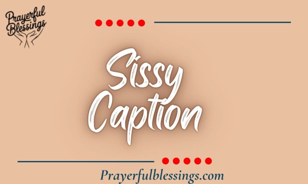 Sissy Caption